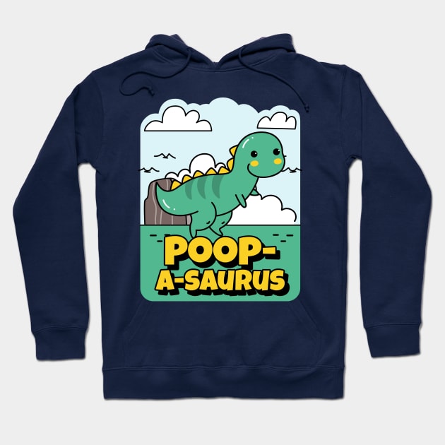 Poop-A-Saurus - Dinosaur Hoodie by My Geeky Tees - T-Shirt Designs